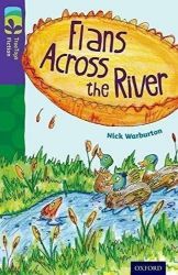 Oxford Reading Tree TreeTops Fiction 11 Flans Across the River Oxford Reading Tree TreeTops Fiction 11 Flans Across the River
