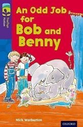 Oxford Reading Tree TreeTops Fiction 11 More Pack A An Odd Job for Bob and Benny Oxford Reading Tree TreeTops Fiction 11 More Pack A An Odd Job for Bob and Benny