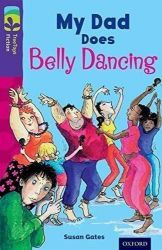 Oxford Reading Tree TreeTops Fiction 11 More Pack B My Dad Does Belly Dancing Oxford Reading Tree TreeTops Fiction 11 More Pack B My Dad Does Belly Dancing