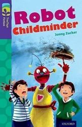 Oxford Reading Tree TreeTops Fiction 11 More Pack B Robot Childminder
