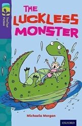 Oxford Reading Tree TreeTops Fiction 11 More Pack B The Luckless Monster - Michaela Morgan - Čtení v angličtině Oxford Reading Tree TreeTops Fiction 11 More Pack B The Luckless Monster