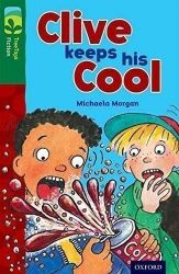 Oxford Reading Tree TreeTops Fiction 12 Clive Keeps His Cool - Michaela Morgan - Čtení v angličtině Oxford Reading Tree TreeTops Fiction 12 Clive Keeps His Cool
