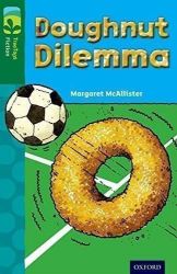 Oxford Reading Tree TreeTops Fiction 12 More Pack C Doughnut Dilemma Oxford Reading Tree TreeTops Fiction 12 More Pack C Doughnut Dilemma