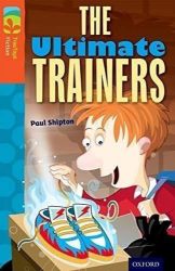 Oxford Reading Tree TreeTops Fiction 13 The Ultimate Trainers Oxford Reading Tree TreeTops Fiction 13 The Ultimate Trainers