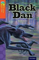 Oxford Reading Tree TreeTops Fiction 13 More Pack A Black Dan Oxford Reading Tree TreeTops Fiction 13 More Pack A Black Dan