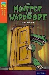 Oxford Reading Tree TreeTops Fiction 13 More Pack A The Monster in the Wardrobe - Paul Shipton - Čtení v angličtině Oxford Reading Tree TreeTops Fiction 13 More Pack A The Monster in the Wardrobe