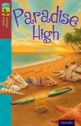 Oxford Reading Tree TreeTops Fiction 15 Paradise High Oxford Reading Tree TreeTops Fiction 15 Paradise High