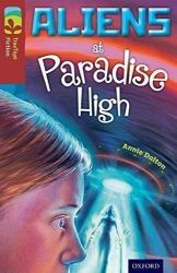 Oxford Reading Tree TreeTops Fiction 15 More Pack A Aliens at Paradise High - Annie Dalton - Čtení v angličtině Oxford Reading Tree TreeTops Fiction 15 More Pack A Aliens at Paradise High