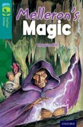 Oxford Reading Tree TreeTops Fiction 16 Melleron's Magic Oxford Reading Tree TreeTops Fiction 16 Melleron's Magic