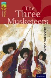 Oxford Reading Tree TreeTops Classics 15 The Three Musketeers Oxford Reading Tree TreeTops Classics 15 The Three Musketeers