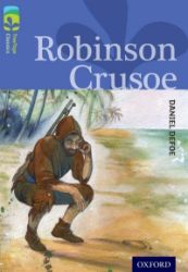 Oxford Reading Tree TreeTops Classics 17 Robinson Crusoe Oxford Reading Tree TreeTops Classics 17 Robinson Crusoe