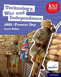 Technology, War and Independence 1901-Present Day Student Book - Aaron Wilkes - Produkty Technology, War and Independence 1901-Present Day Student Book