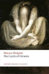 The Castle of Otranto: A Gothic Story - Literatura v angličtině The Castle of Otranto: A Gothic Story