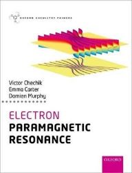 Electron Paramagnetic Resonance Electron Paramagnetic Resonance