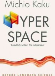 Hyperspace - Michio Kaku - Knihy o vědě v angličtině Hyperspace