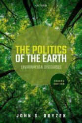 The Politics of the Earth - John S Dryzek - Produkty The Politics of the Earth