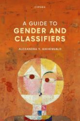 A Guide to Gender and Classifiers - Alexandra Y Aikhenvald - Produkty A Guide to Gender and Classifiers