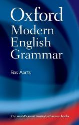 Oxford Modern English Grammar Oxford Modern English Grammar