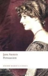 Persuasion (Oxford World's Classics New Edition) Persuasion (Oxford World's Classics New Edition)