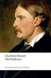 The Professor (Oxford World's Classics New Edition)