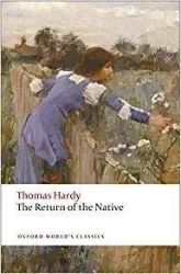 The Return of the Native - Thomas Hardy - Klasická literatura v angličtině The Return of the Native