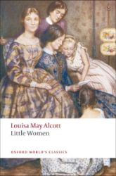 Little Women (Oxford World's Classics New Edition) - Louisa May Alcott - Klasická literatura v angličtině Little Women (Oxford World´s Classics New Edition)