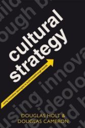 Cultural Strategy - Douglas B. Holt - Produkty Cultural Strategy
