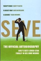 Seve: The Autobiography Seve: The Autobiography