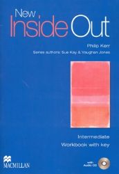 New Inside Out Intermediate: Work Book with Key with Audio CD New Inside Out Intermediate: Work Book with Key with Audio CD