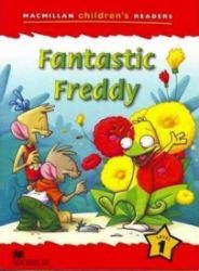 Macmillan Children's Readers Level 1: Fantastic Freddy