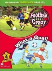 Macmillan Children's Readers Level 4: Football Crazy / What A Goal! - kolektiv autorů - Odborná angličtina Macmillan Children´s Readers Level 4: Football Crazy / What A Goal!