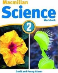 Macmillan Science 2. Work Book Macmillan Science 2. Work Book