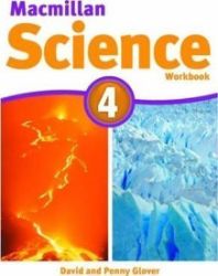 Macmillan Science 4: Work Book - David Glover - Odborná angličtina Macmillan Science 4: Work Book