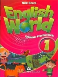 English World Level 1: Grammar Practice Book English World Level 1: Grammar Practice Book