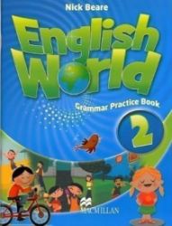 English World Level 2: Grammar Practice Book English World Level 2: Grammar Practice Book