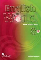 English World Level 8: Exam Practice Book English World Level 8: Exam Practice Book