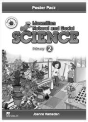 Macmillan Natural and Social Science 2: Poster Pack Macmillan Natural and Social Science 2: Poster Pack