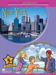 Macmillan Children's Readers Level 5: New York / Adventure in the Big Apple Macmillan Children's Readers Level 5: New York / Adventure in the Big Apple