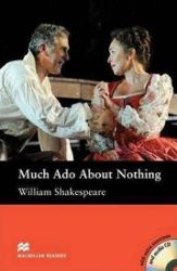 Macmillan Readers Intermediate: Much Ado About Nothing T. Pk with CD - William Shakespeare - Čtení v angličtině Macmillan Readers Intermediate: Much Ado About Nothing T. Pk with CD