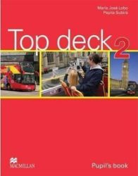 Top deck 2: Pupil's Book Top deck 2: Pupil's Book
