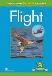 Macmillan Factual Readers 4+ Flight - Chris Oxlade - Odborná angličtina Macmillan Factual Readers 4+ Flight
