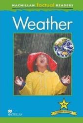 Macmillan Factual Readers 4+ Weather Macmillan Factual Readers 4+ Weather