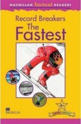 Macmillan Factual Readers 5+ Record Breakers - The Fastest Macmillan Factual Readers 5+ Record Breakers - The Fastest