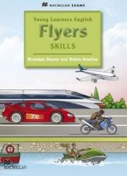 Young Learners English Skills: Flyers Pupil's Book Young Learners English Skills: Flyers Pupil's Book