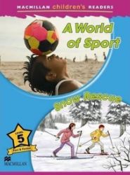 Macmillan Children's Readers 5: A World of Sport