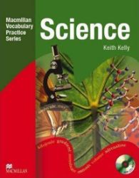Macmillan Vocabulary Practice - Science: Student's Book without Answer Key plus CD-Rom Macmillan Vocabulary Practice - Science: Student's Book without Answer Key plus CD-Rom
