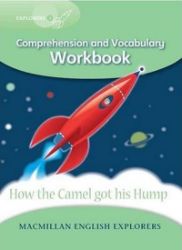 Explorers 3: How the Camel Got his Hump Workbook - Odborná angličtina Explorers 3: How the Camel Got his Hump Workbook