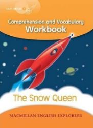 Explorers 4: The Snow Queen Workbook Explorers 4: The Snow Queen Workbook