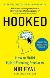 Hooked : How to Build Habit-Forming Products