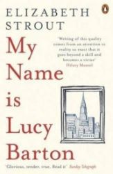 My Name Is Lucy Barton - Elizabeth Strout - Současná beletrie v angličtině My Name Is Lucy Barton